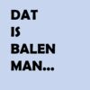 Dat is balen man Kaart