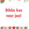 Dikke kus voor jou Kaart