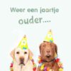 Weer een jaartje ouder Kaart