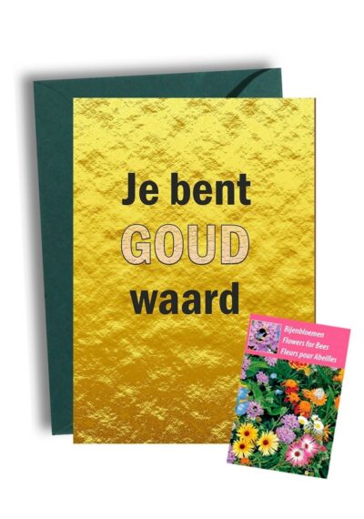Je Bent Goud Waard Kaart met Bijenbloemen