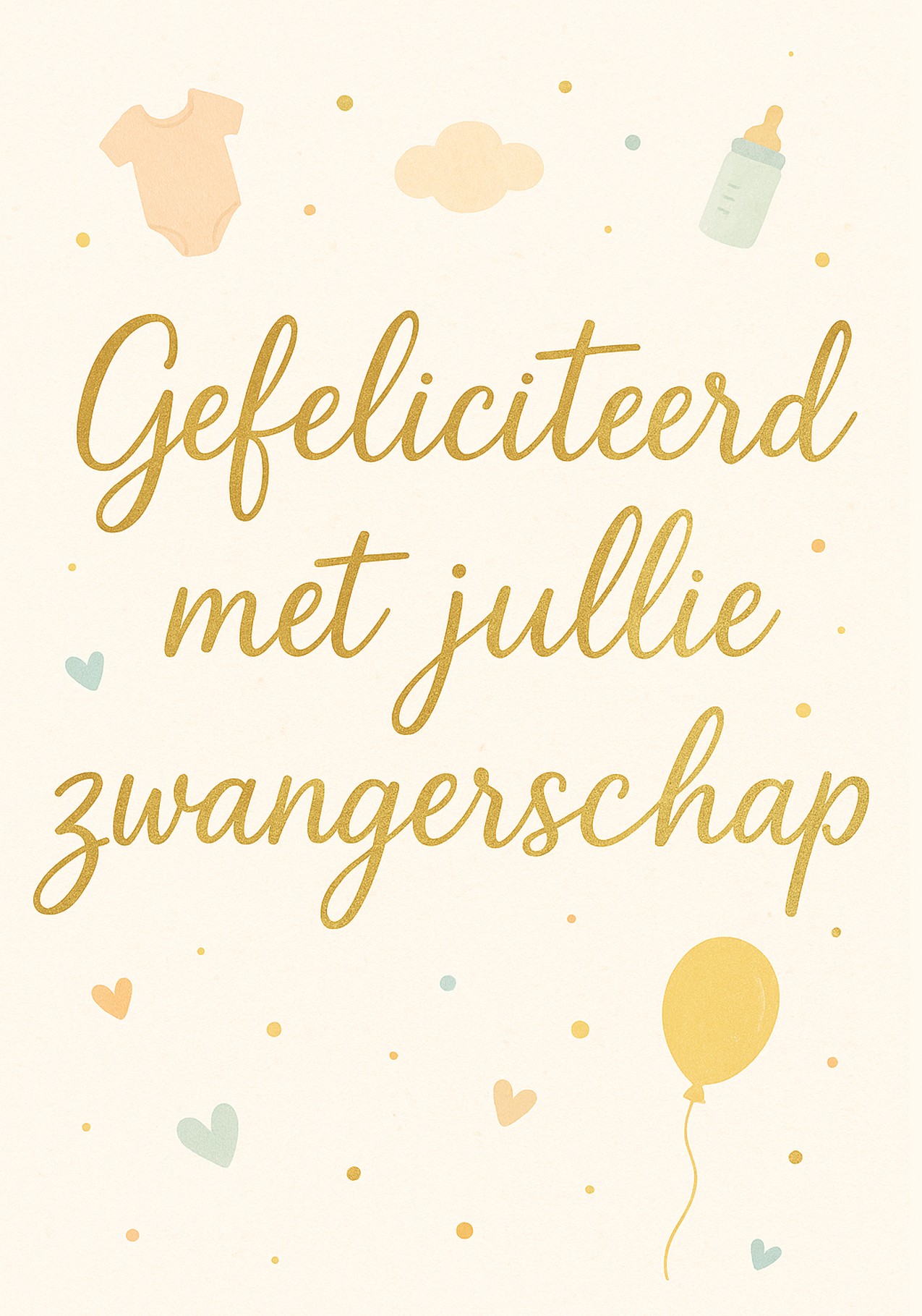 Gefeliciteerd met jullie zwangerschap