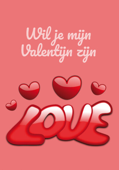 Wil je mijn Valentijn zijn